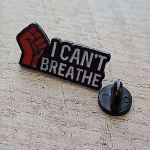 I CAN'T BREATHE Enamel Unity Pin